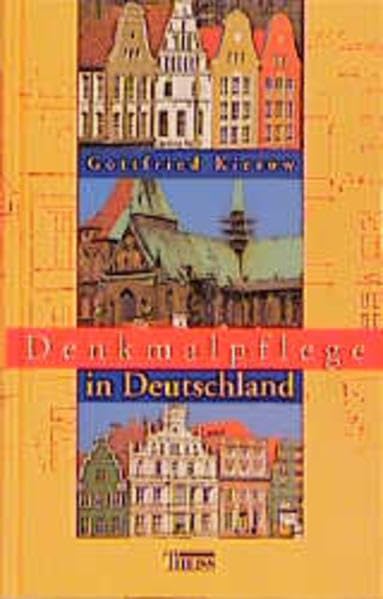 Denkmalpflege in Deutschland: Eine Einführung Architecture