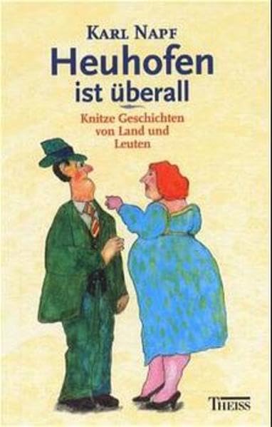 Heuhofen ist überall: Knitze Geschichten von Land und Leuten Manga