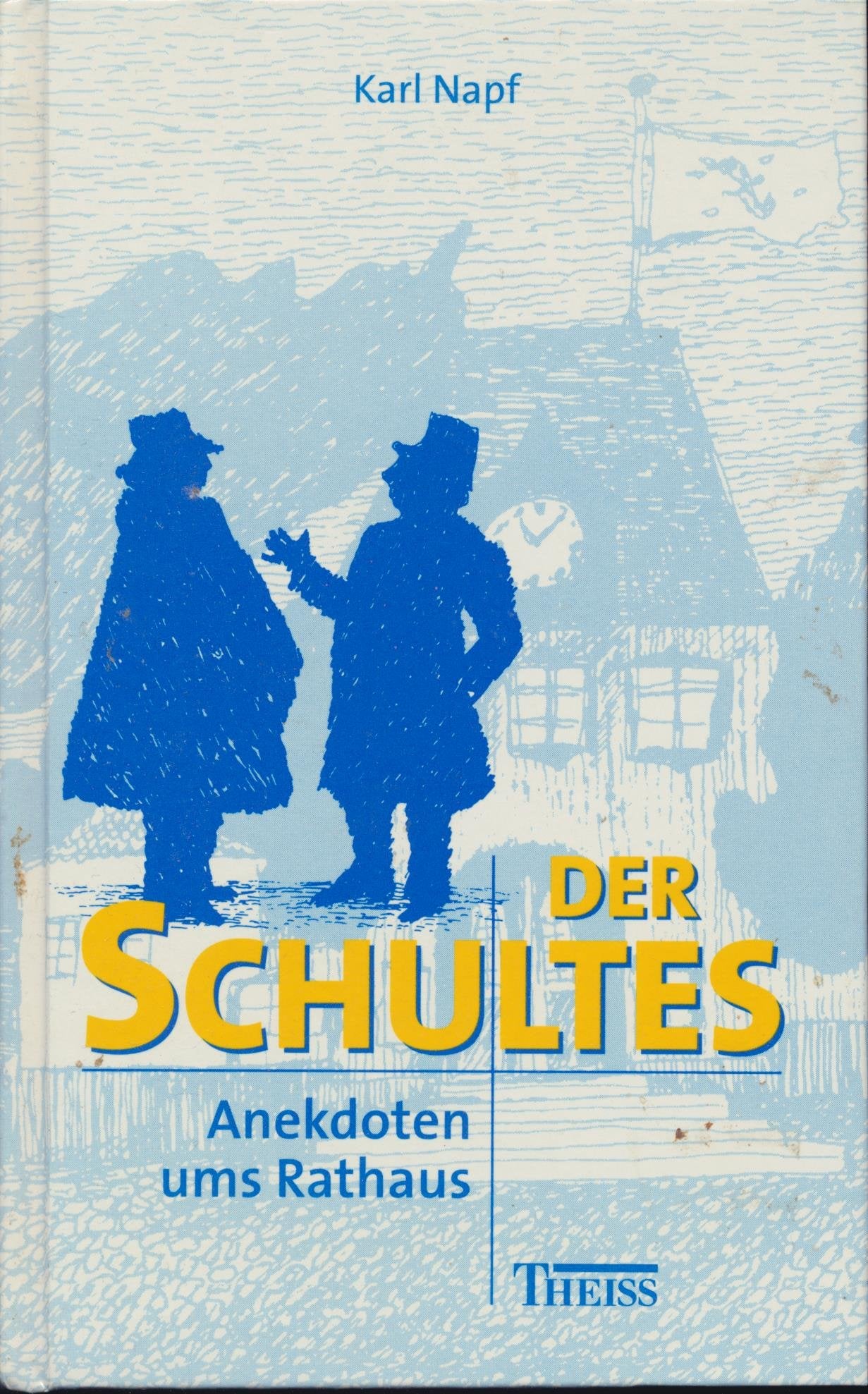 Der Schultes: Anekdoten ums Rathaus Manga