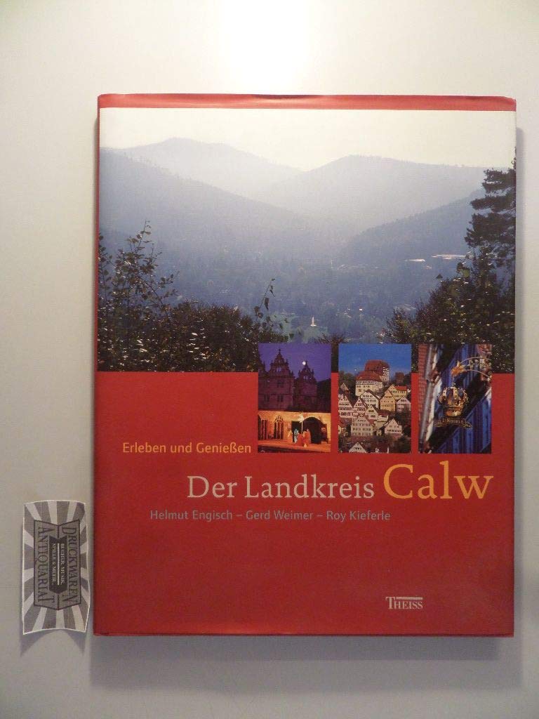 Der Landkreis Calw: Erleben und Geniessen Leisure, Home & Garden