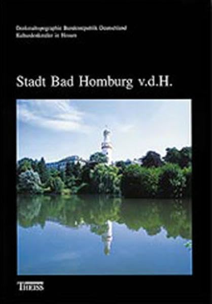 Kulturdenkmäler in Hessen Stadt Bad Homburg v.d.H. book