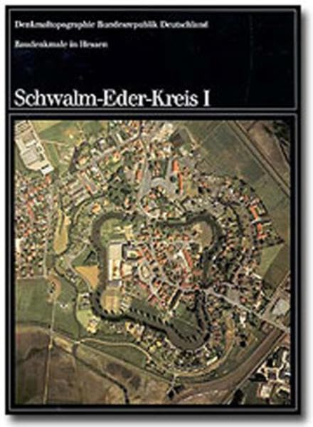 Baudenkmale in Hessen, Schwalm-Eder-Kreis (Denkmaltopographie Bundesrepublik Deutschland - Kulturdenkmäler in Hessen) Architecture