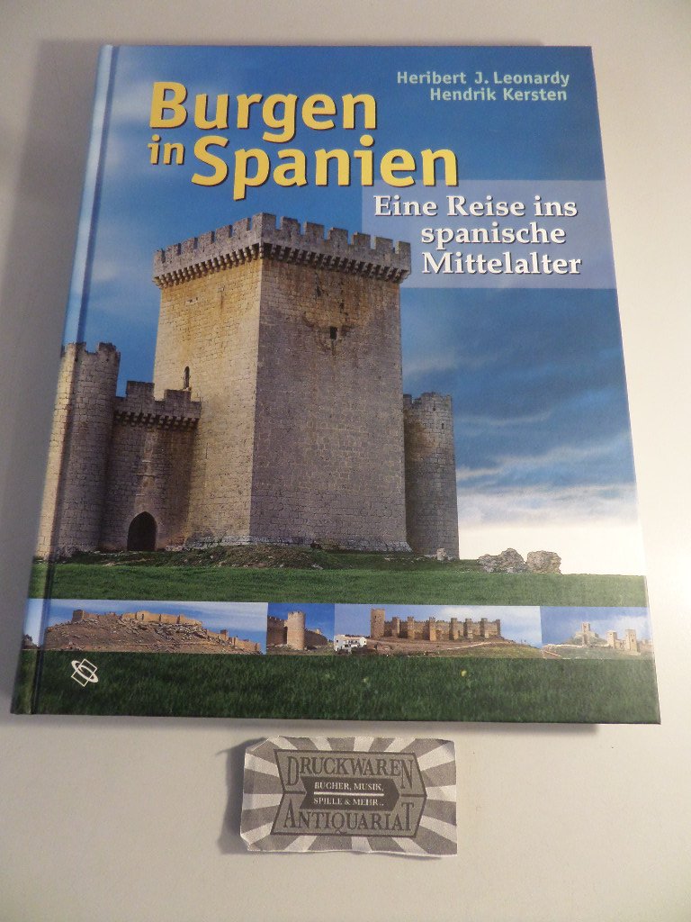 Burgen in Spanien: Eine Reise ins spanische Mittelalter Travel