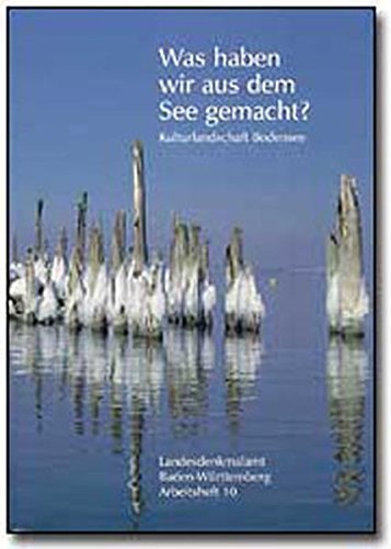 Was haben wir aus dem See gemacht? book