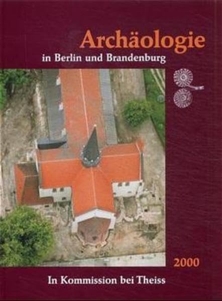 Archäologie in Berlin und Brandenburg, 2000 Natural Sciences