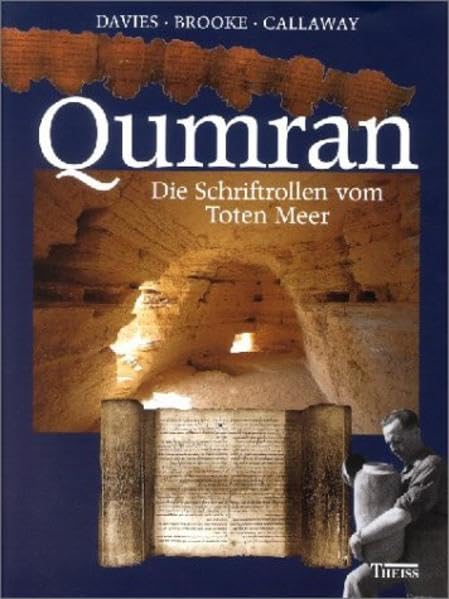Qumran - Die Schriftrollen vom Toten Meer Politics & History
