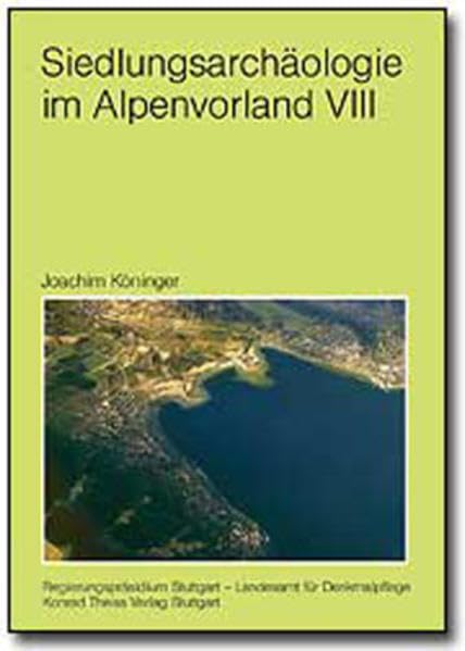 Die Frühbronzeitlichen Ufersiedlungen von Bodman-Sachachen I.: Befunde und Funde aus den Tauchsondagen 1982 bis 1984 und 1986 (Forschungen und ... Vor- und Frühgeschichte in Baden-Württemberg) Natural Sciences