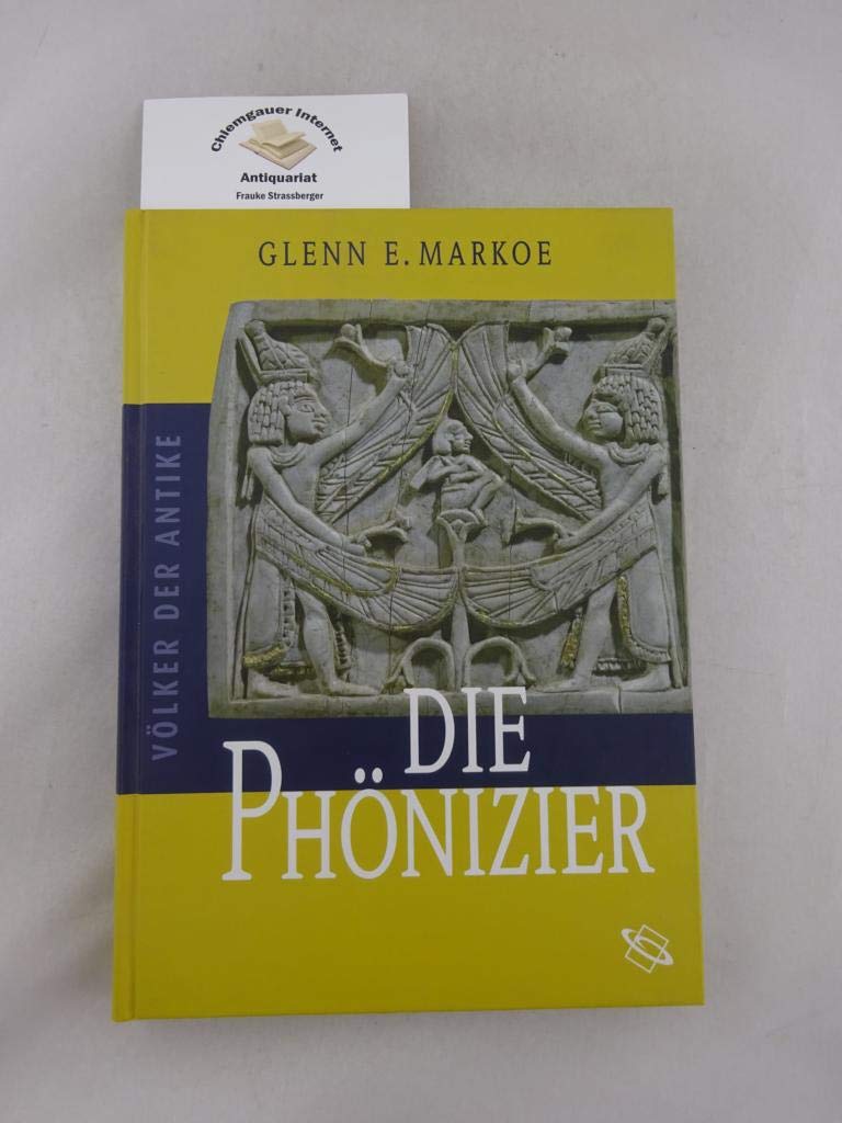 Die Phönizier (Völker der Antike) Politics & History