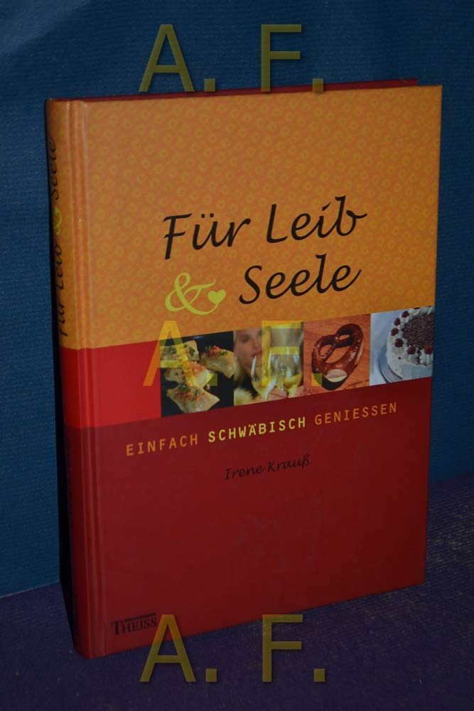 Für Leib und Seele: Einfach schwäbisch geniessen Leisure, Home & Garden