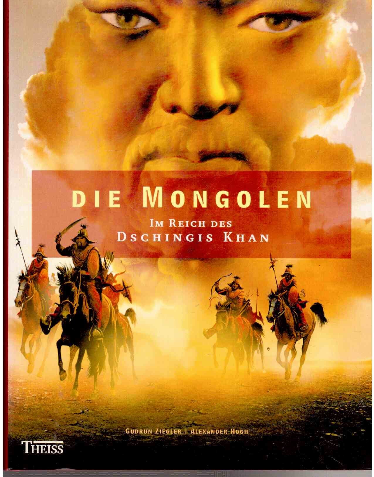 Die Mongolen: Im Reich des Dschingis Khan Politics & History