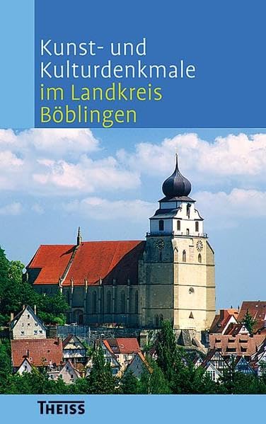 Kunst- und Kulturdenkmale im Landkreis Böblingen Business & Technology