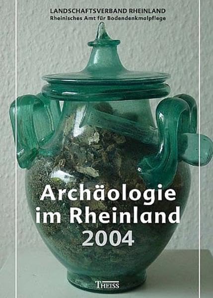 Archäologie im Rheinland: 2004 Natural Sciences