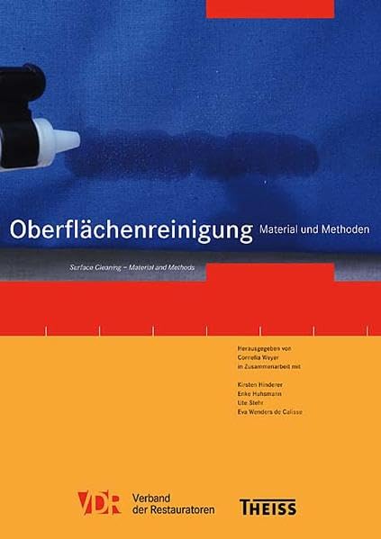 Oberflächenreinigung - Material und Methoden: Surface Cleaning - Material and Methods Film, Art & Culture