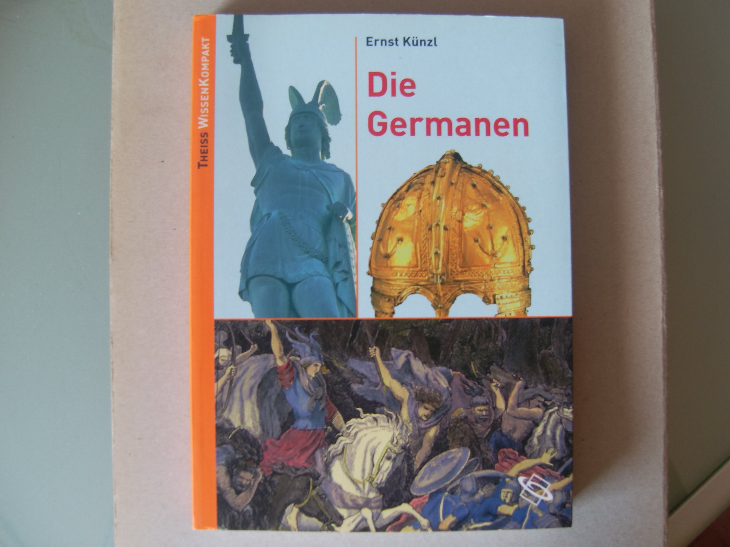 Die Germanen (Theiss WissenKompakt) Natural Sciences
