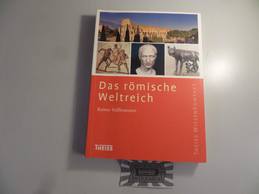 Das römische Weltreich Politics & History
