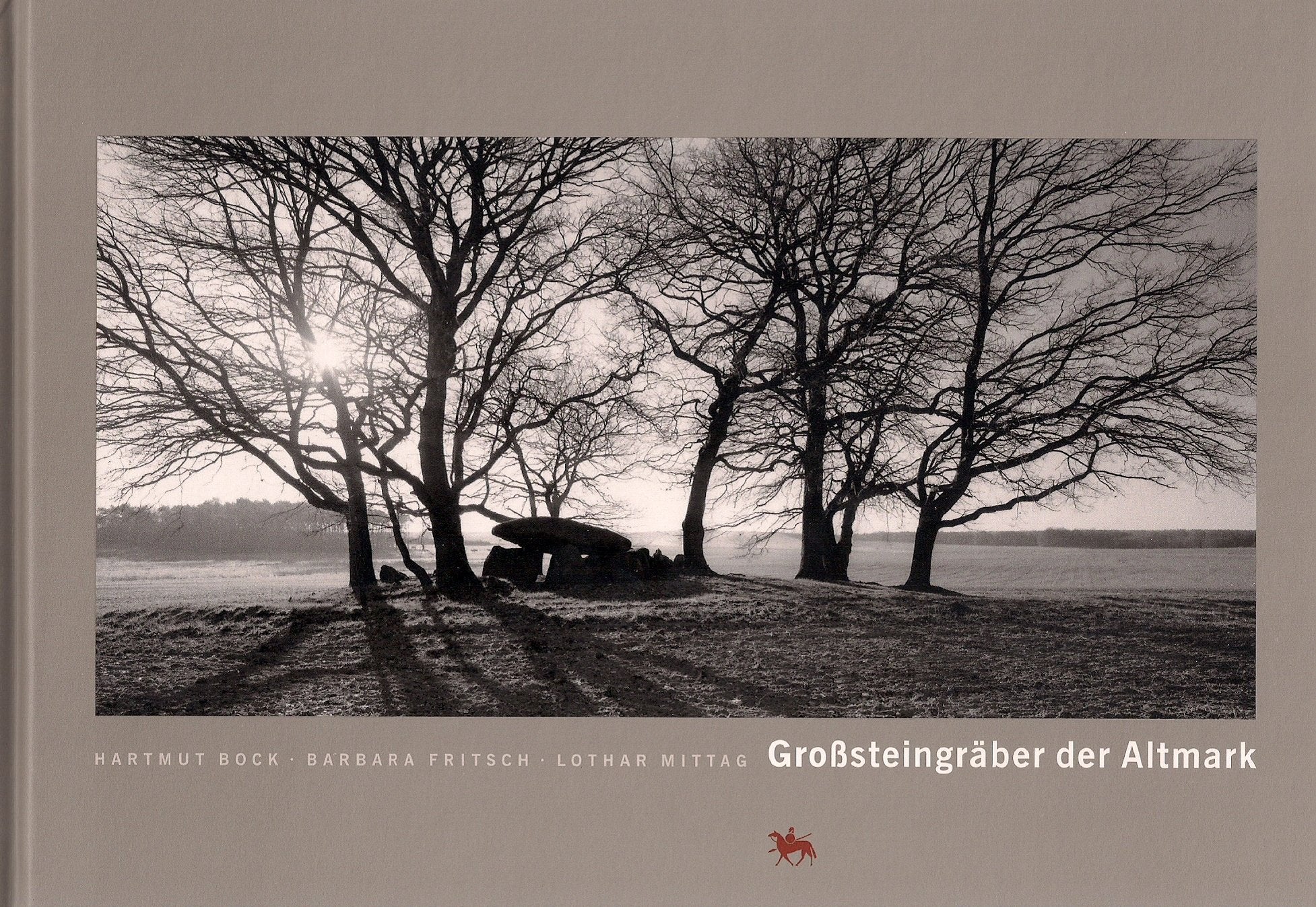Großsteingräber in der Altmark Politics & History books