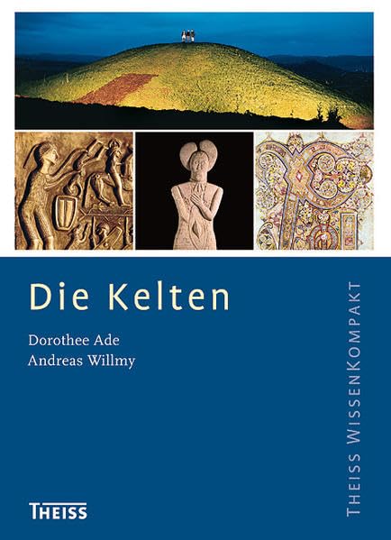 Die Kelten (Theiss WissenKompakt) Politics & History