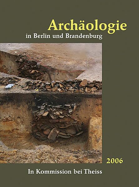 Archäologie in Berlin und Brandenburg: 2006 Natural Sciences