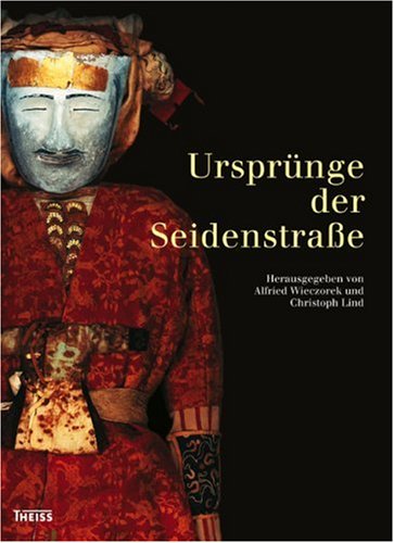 Ursprünge der Seidenstraße: Sensationelle Neufunde aus Xinjiang, China Politics & History