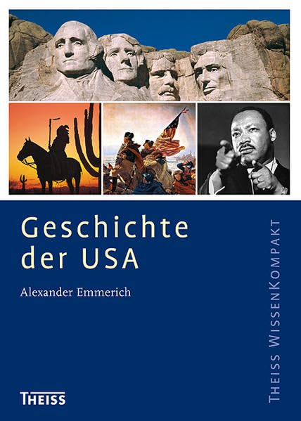 Geschichte der USA (Theiss WissenKompakt) Politics & History