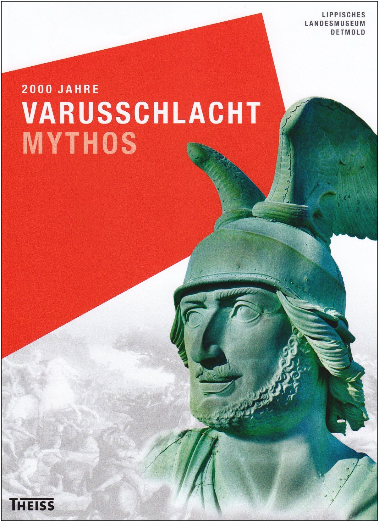 2000 Jahre Varusschlacht - Mythos: Offizieller Begleitband zur Ausstellung im Lippischen Landesmuseum Detmold, 2009. Hrsg.: Landesverband Lippe Natural Sciences