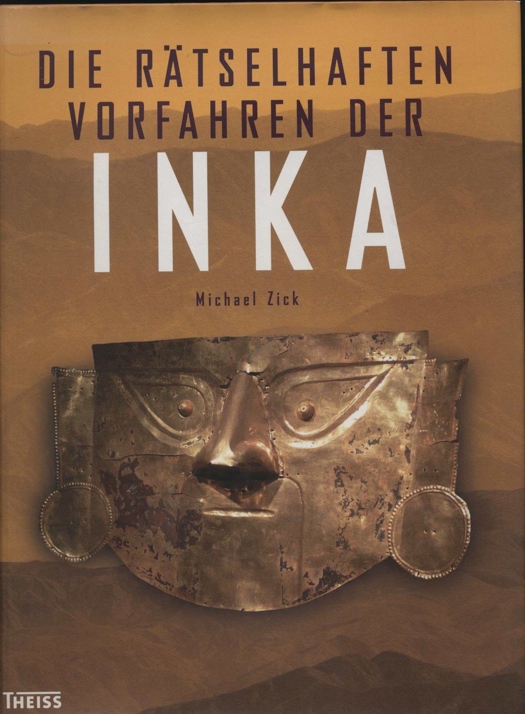 Die rätselhaften Vorfahren der Inka Natural Sciences