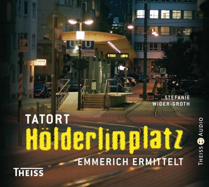 Tatort Hölderlinplatz: Emmerich ermittelt Contemporary literature