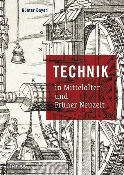 Technik in Mittelalter und Früher Neuzeit Media & Communication
