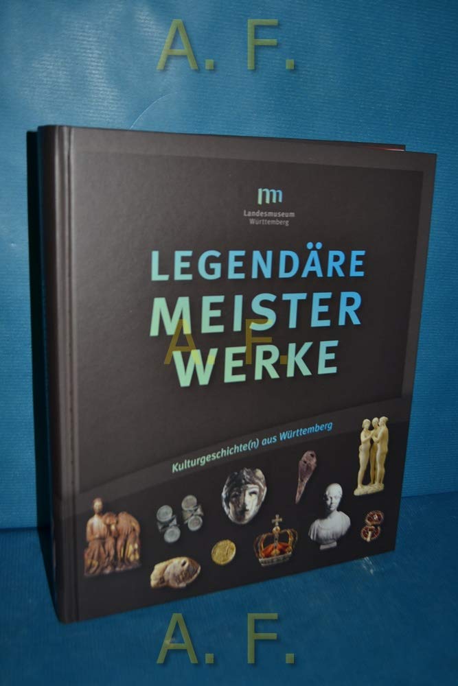 Legendäre Meisterwerke: Kulturgeschichte(n) aus Württemberg Film, Art & Culture