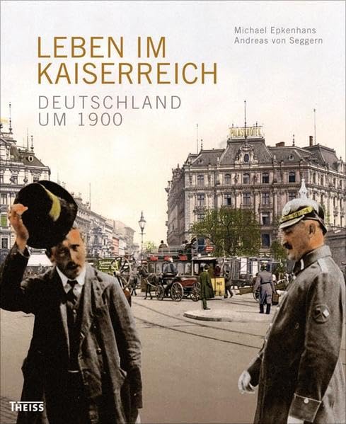 Leben im Kaiserreich German history books