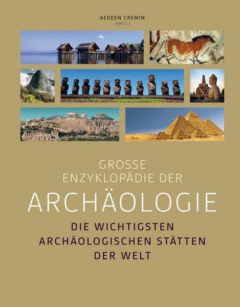 Große Enzyklopädie der Archäologie Reference Books