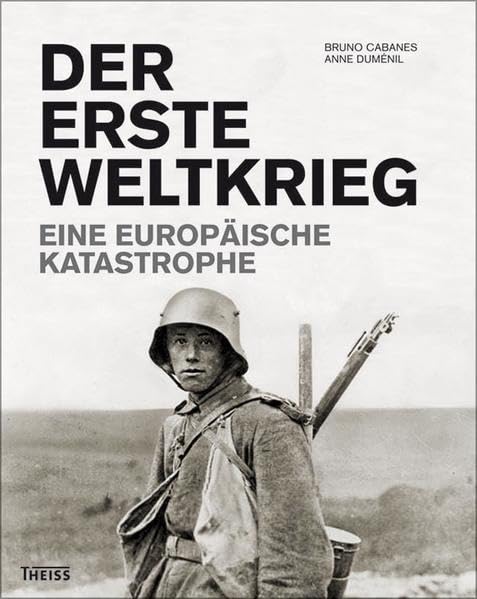 Der Erste Weltkrieg Politics & History