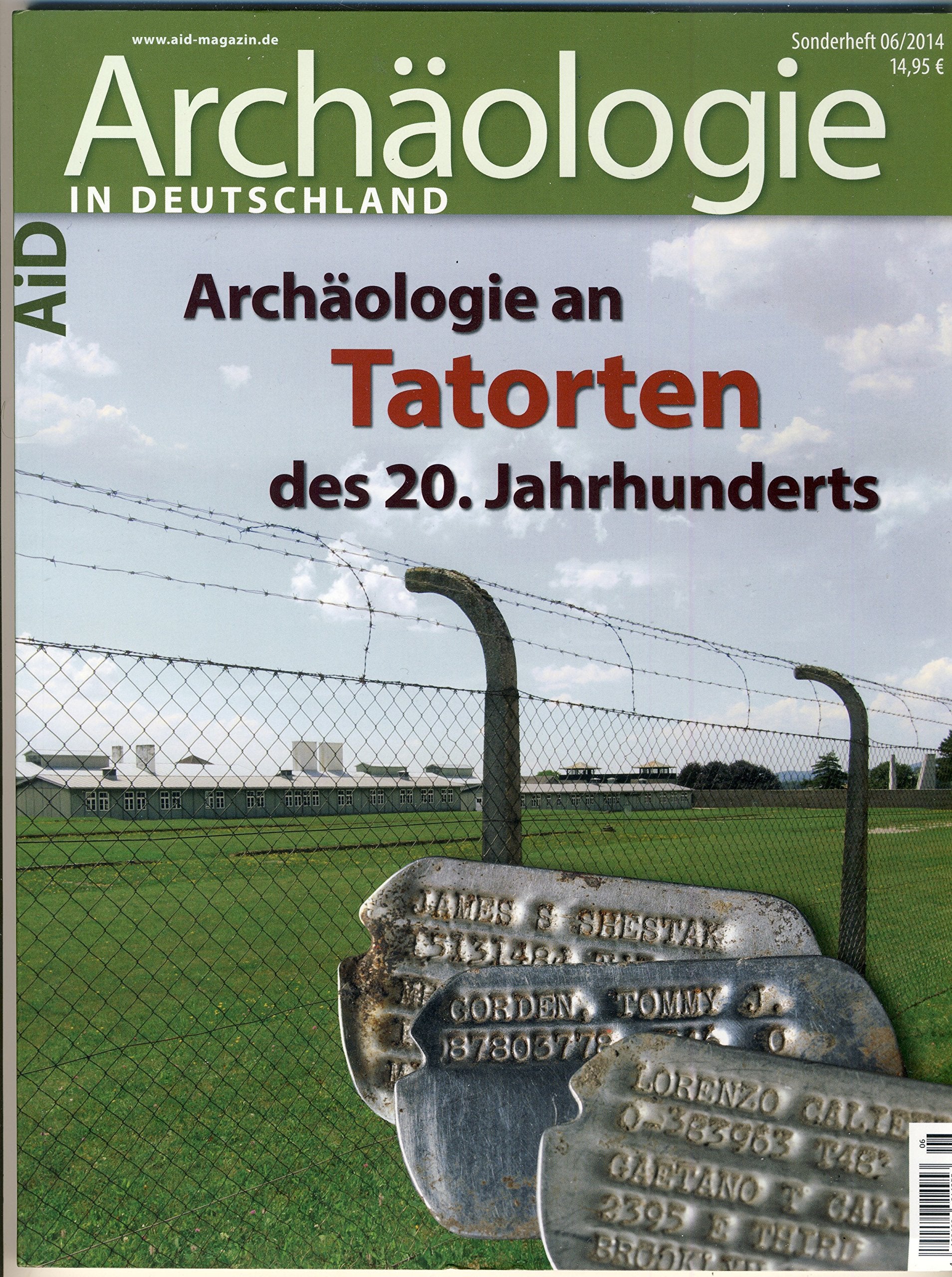 Archäologie an Tatorten des 20. Jahrhunderts Social Sciences