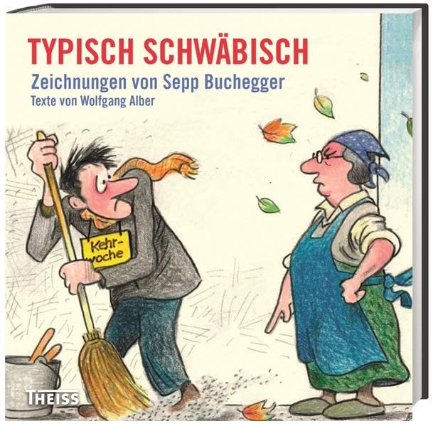 Typisch schwäbisch Humour & Satire