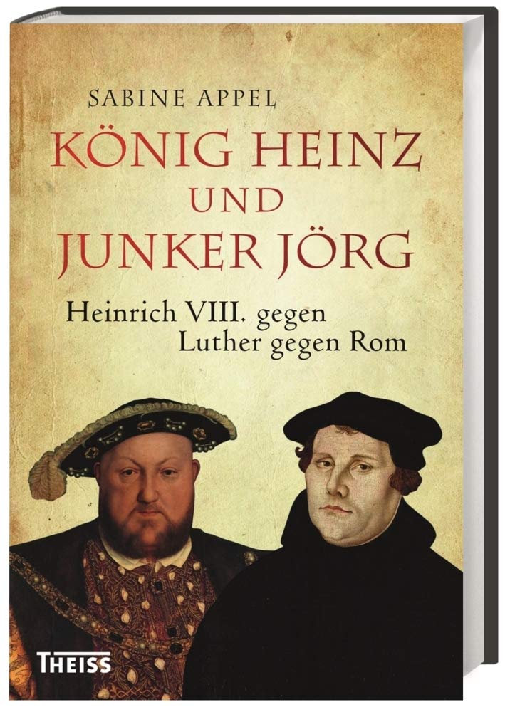 König Heinz und Junker Jörg Politics & Society
