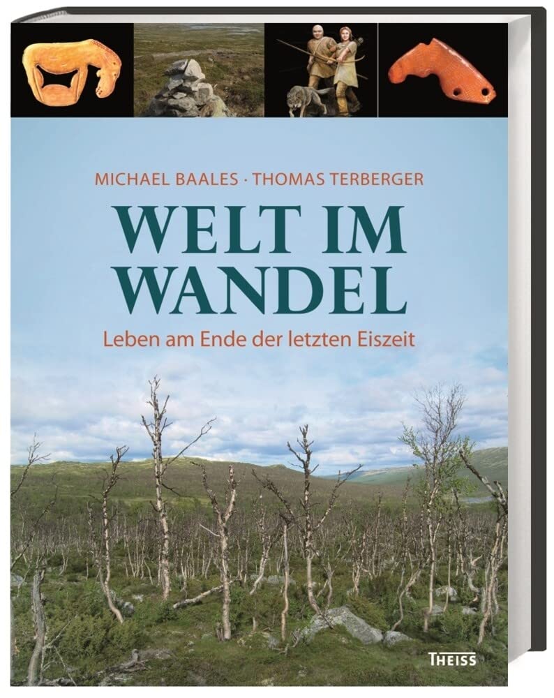 Welt im Wandel: Das Leben am Ende der letzten Eiszeit Natural Sciences