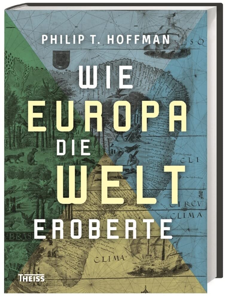 Wie Europa die Welt eroberte Business, Finance & Career