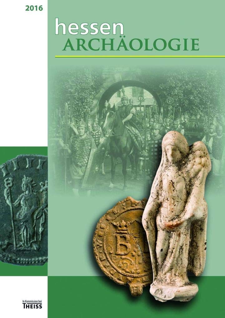 hessenARCHÄOLOGIE 2016 Reference Books