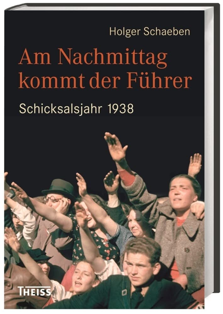 Am Nachmittag kommt der Führer Social Sciences