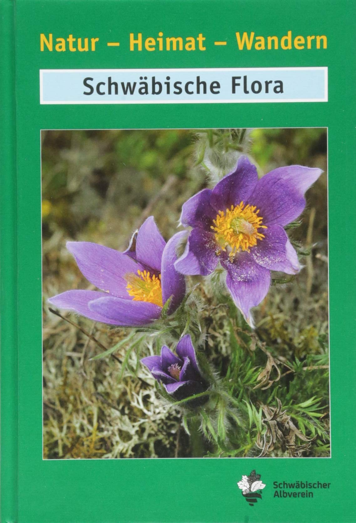 Schwäbische Flora (Natur - Heimat - Wandern) Leisure, Home & Garden