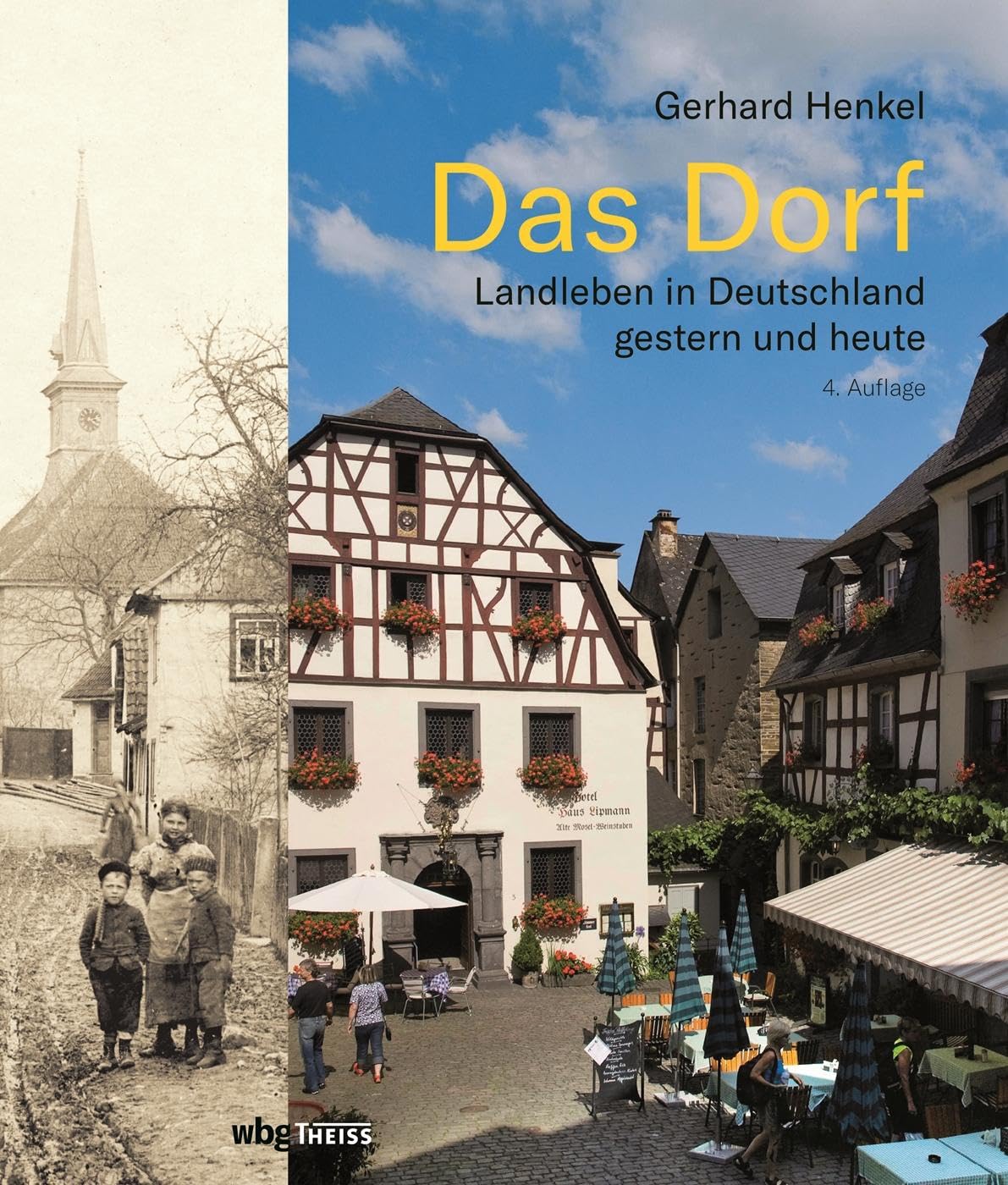 Das Dorf: Landleben in Deutschland – gestern und heute Geology & Geography