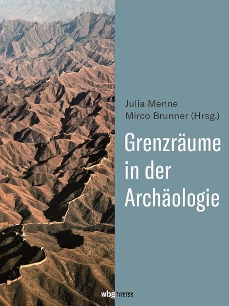 Grenzräume in der Archäologie book