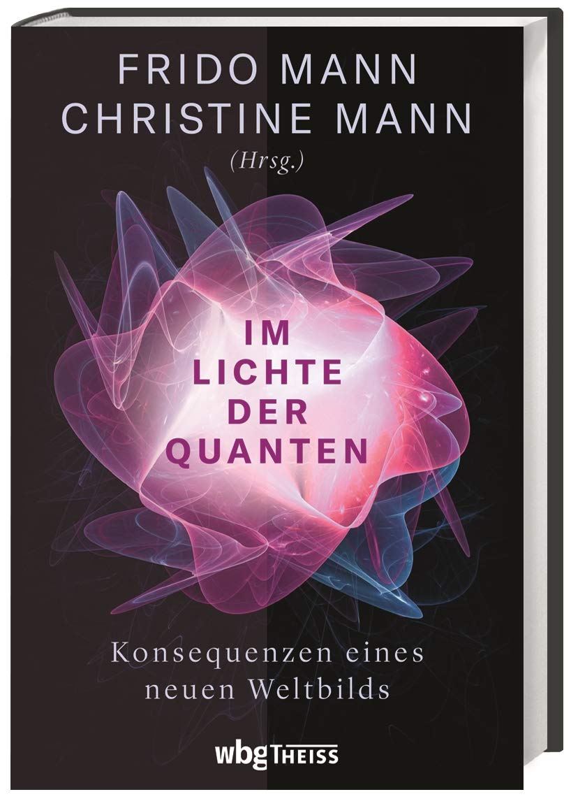 Im Lichte der Quanten Medicine