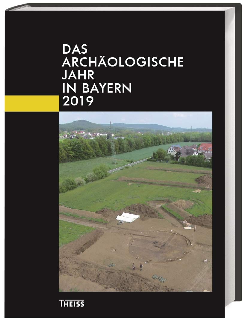 Das archäologische Jahr in Bayern: 2019 Reference Books