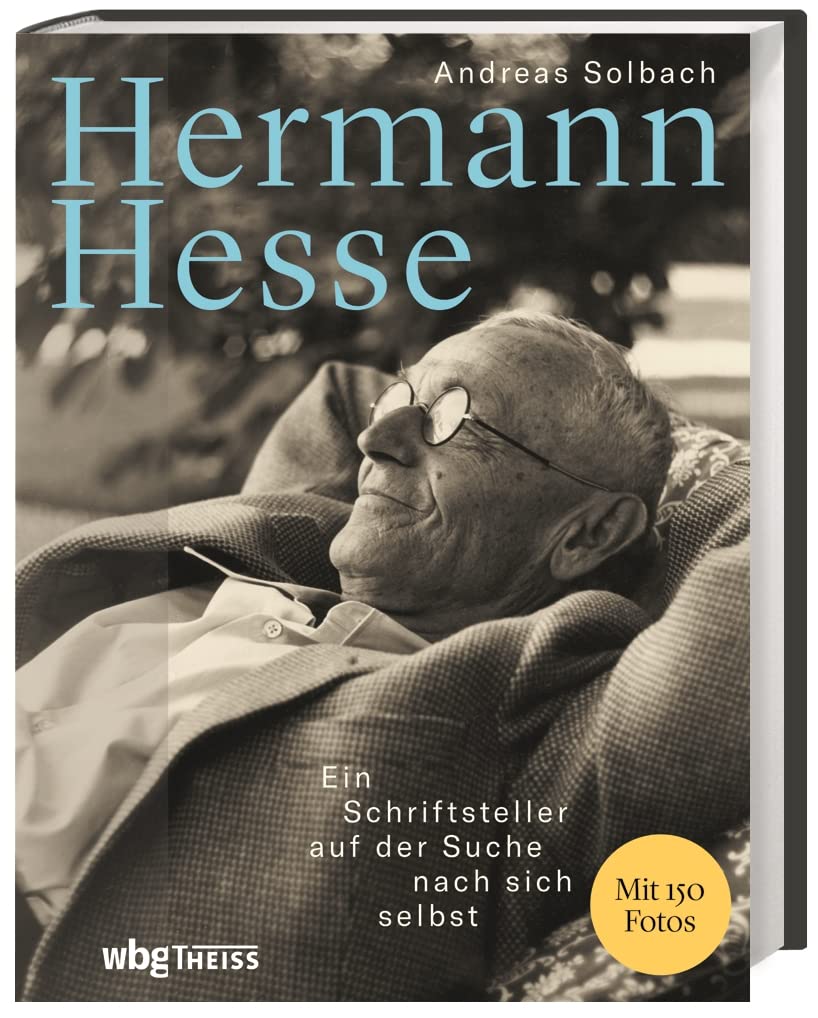 Hermann Hesse: Ein Schriftsteller auf der Suche nach sich selbst Art & Literature