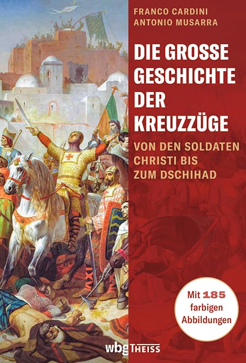 Die große Geschichte der Kreuzzüge Social Sciences