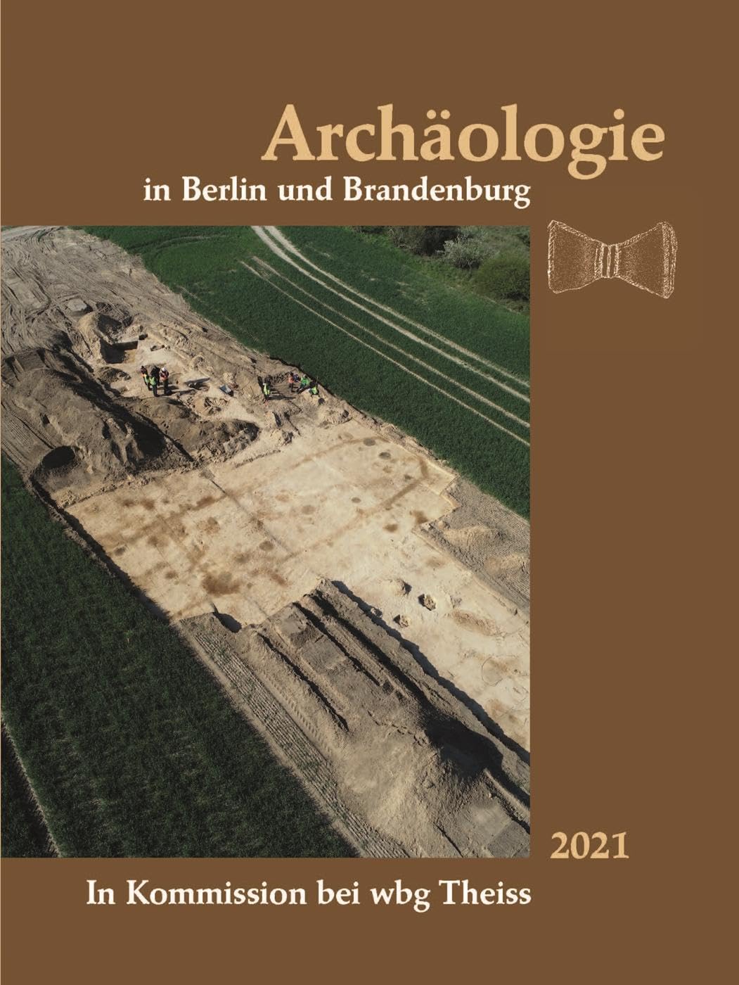 Archäologie in Berlin und Brandenburg: 2021 Natural Sciences