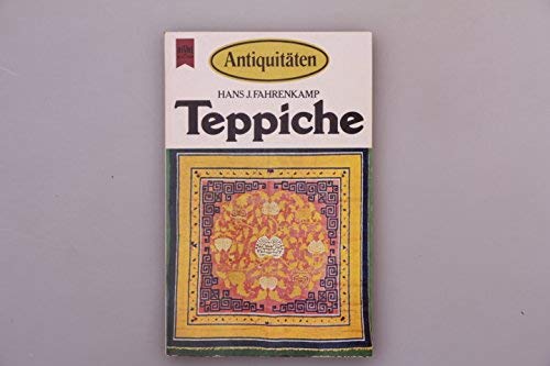 Teppiche. Knüpfteppiche aus Persien, Kleinasien, dem Kaukasus, Zentralasien und Ostasien. Books