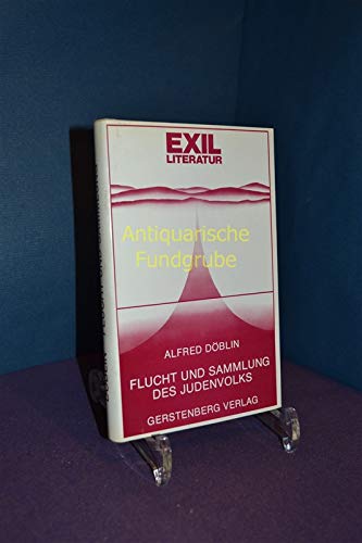Flucht und Sammlung des Judenvolks: Aufsätze und Erzählungen Books