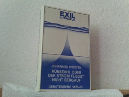 Rübezahl oder Der Strom fliesst nicht bergauf.. Historischer Roman. Books